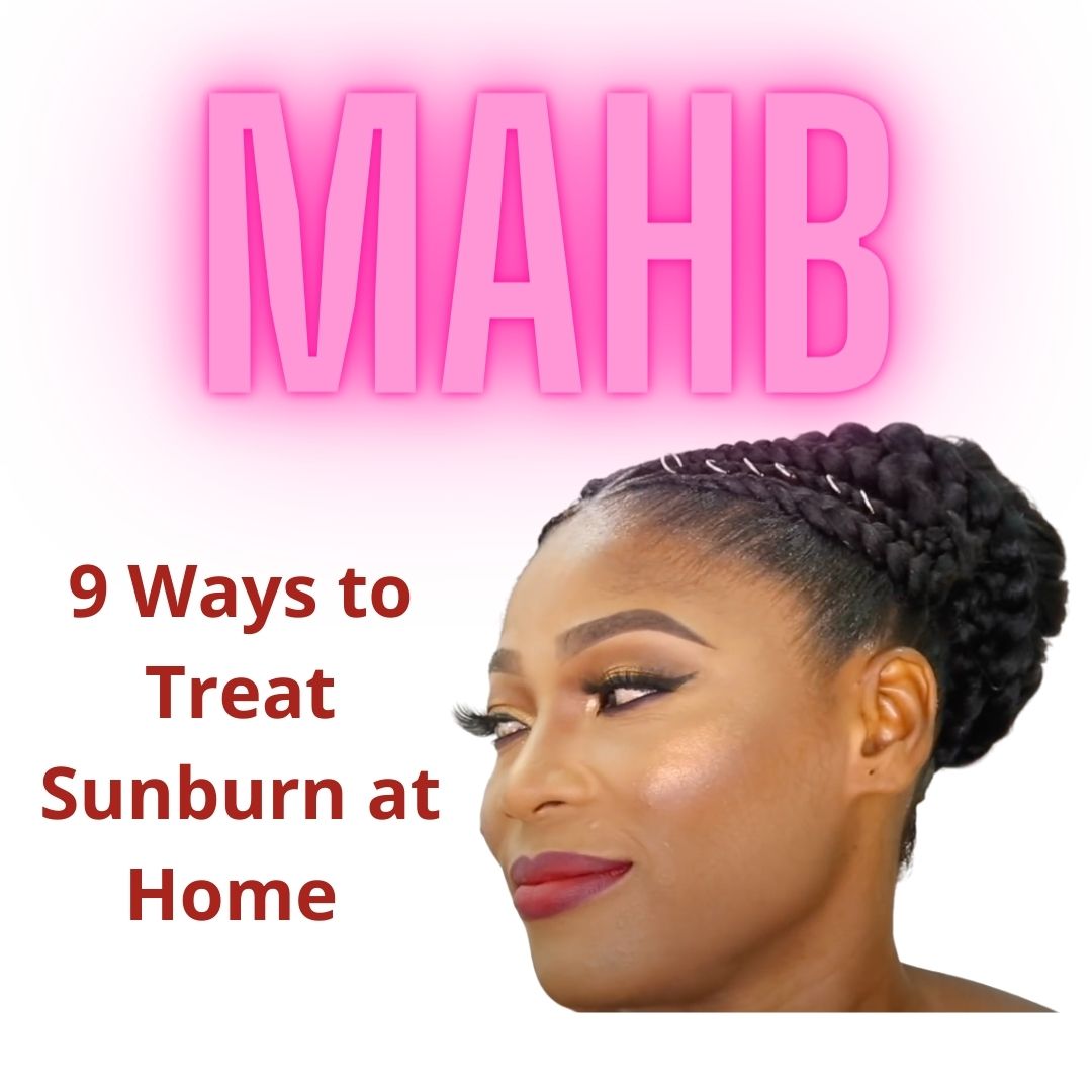 Nine (9) Ways to Treat Sunburn At Home.